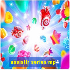 assistir series mp4